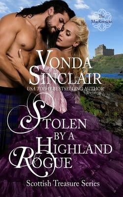 Stolen by a Highland Rogue Paperback Createspace Independent Publishing Platform
