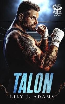Talon (Walker's Warriors MC Romance Series, Book 3) Paperback Independently Published
