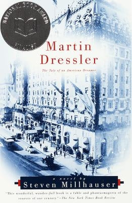 Martin Dressler: The Tale of an American Dreamer Paperback Vintage