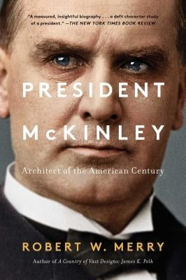 Paperback book titled "President McKinley: Architect of the American Century" by Simon & Schuster, showing the front cover.