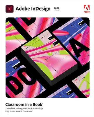 Adobe Indesign Classroom in a Book (2022 Release) Paperback Pearson