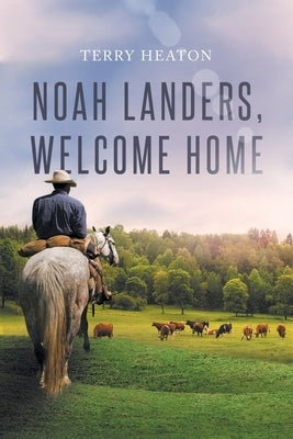 Noah Landers, Welcome Home Paperback Page Publishing, Inc.