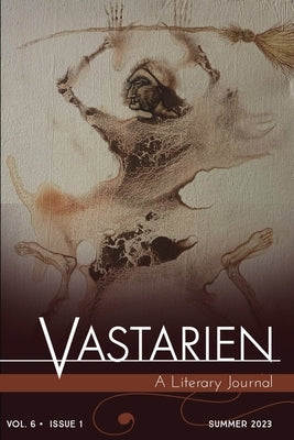 Vastarien: A Literary Journal vol. 6, issue 1 Paperback Grimscribe Press