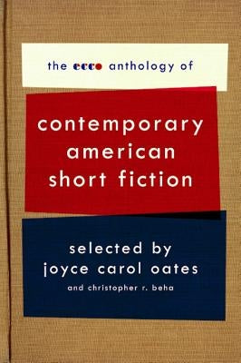 The Ecco Anthology of Contemporary American Short Fiction Ecco Press