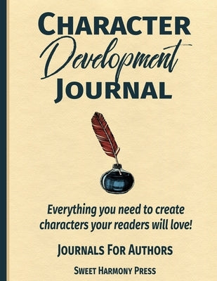 Character Development Journal Paperback Sweet Harmony Press
