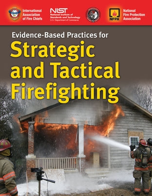 Evidence-Based Practices for Strategic and Tactical Firefighting Paperback Jones & Bartlett Publishers