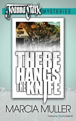 There Hangs the Knife Paperback Speaking Volumes, LLC