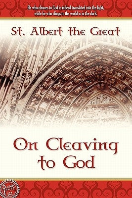 On Cleaving to God Paperback Lamp Post Inc.