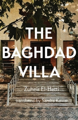 The Baghdad Villa Paperback Interlink Books