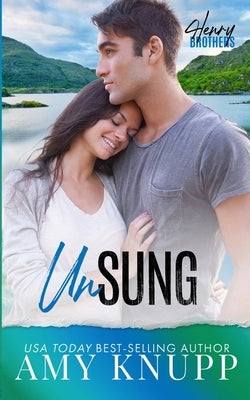 Unsung Paperback Lake House Publishing LLC