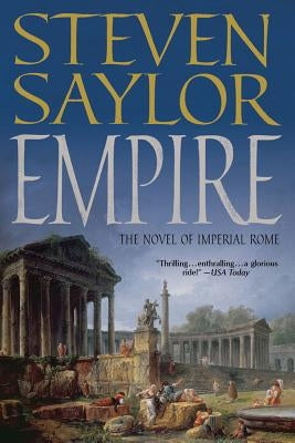 Empire: The Novel of Imperial Rome Paperback St. Martin's Griffin