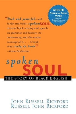Spoken Soul: The Story of Black English Paperback Wiley