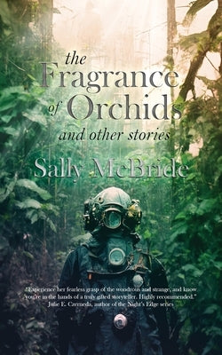 The Fragrance of Orchids and Other Stories Paperback Brain Lag