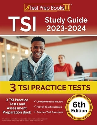 Paperback TSI Study Guide 2023-2024 by Test Prep Books with practice tests and assessment prep for exam success.