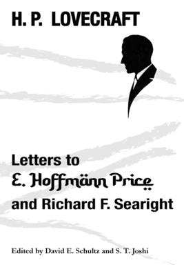 Letters to E. Hoffmann Price and Richard F. Searight Paperback Hippocampus Press