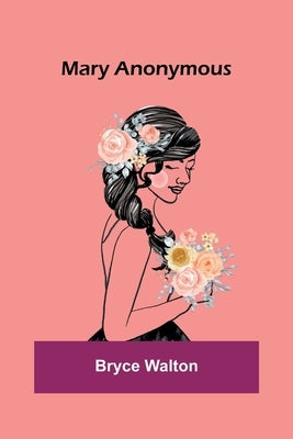 Mary Anonymous Paperback Alpha Edition