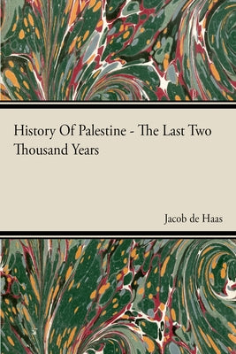History Of Palestine - The Last Two Thousand Years Paperback Nielsen Press