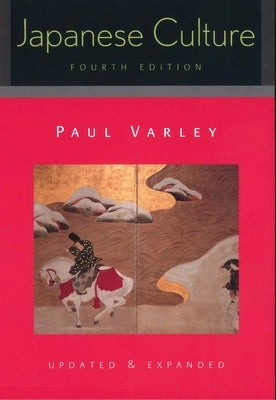 Japanese Culture: 4th Pa Paperback University of Hawaii Press