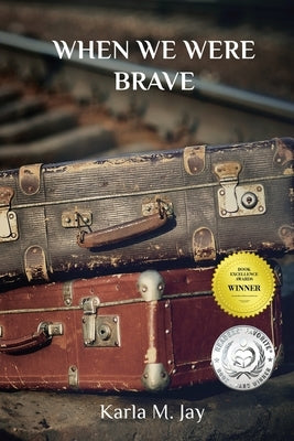 When We Were Brave Paperback Book Circle Press