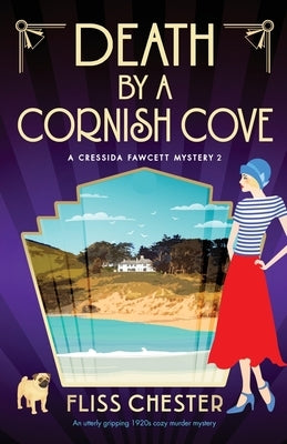 Death by a Cornish Cove: An utterly gripping 1920s cozy murder mystery Paperback Bookouture