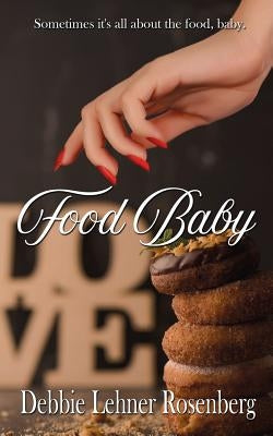 Food Baby Paperback Wild Rose Press