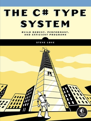 The C# Type System Paperback No Starch Press