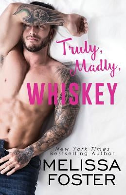 Truly, Madly, Whiskey Paperback World Literary Press
