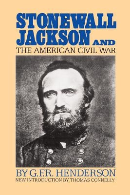 Stonewall Jackson and the American Civil War Paperback Da Capo Press