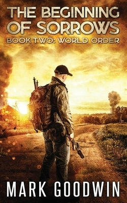 World Order: An Apocalyptic End-Times Thriller Paperback Independently Published