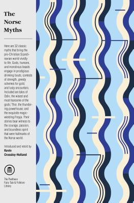 The Norse Myths Paperback Pantheon Books