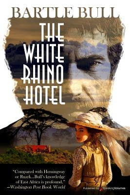The White Rhino Hotel Paperback Speaking Volumes, LLC