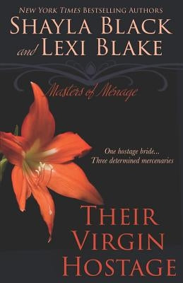 Their Virgin Hostage: Masters of Menage, Book 5 Paperback Black Oak Books, LLC