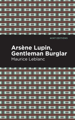 Arsene Lupin: The Gentleman Burglar Mint Editions