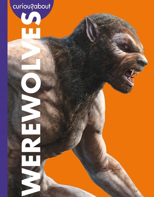 Curious about Werewolves Paperback Amicus