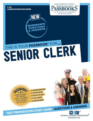 Senior Clerk (C-707): Passbooks Study Guide Volume 707 Paperback Passbooks
