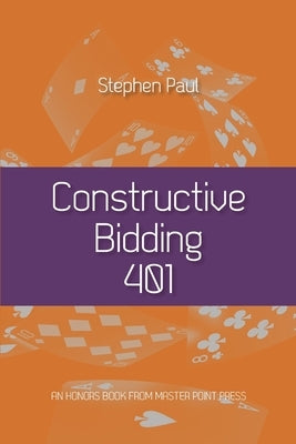Constructive Bidding 401 Paperback Master Point Press