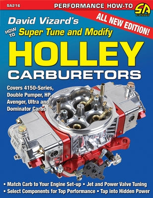 Vizard's Super Tune/Modify Holley Carbs Paperback Cartech