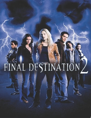 Final Destination 2 Paperback Independently Published