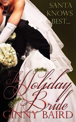 The Holiday Bride Paperback Winter Wedding Press
