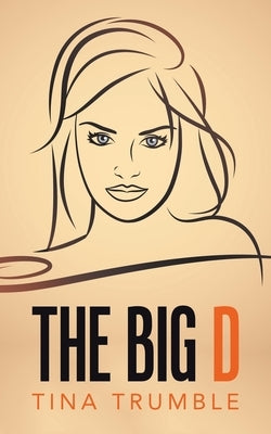 The Big D Paperback Authorhouse