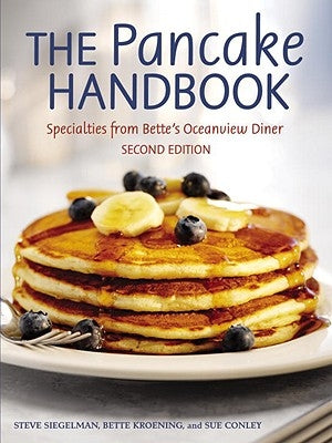 Paperback cookbook titled The Pancake Handbook featuring recipes and specialties from Bette's Oceanview Diner, published by Ten Speed Press.