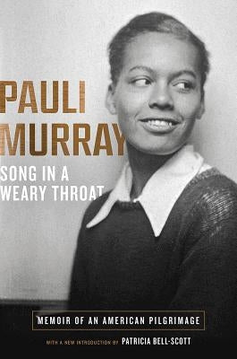 Song in a Weary Throat: Memoir of an American Pilgrimage Paperback Liveright Publishing Corporation