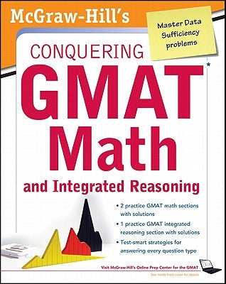 McGraw-Hills Conquering the GMAT Math and Integrated Reasoning, 2nd Edition Paperback McGraw-Hill Companies
