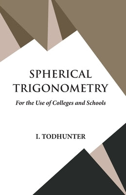 Spherical Trigonometry Paperback Hawk Press