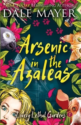 Arsenic in the Azaleas Paperback Valley Publishing Ltd.