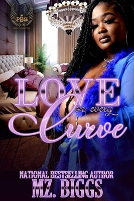 Love On Every Curve Paperback Independently Published