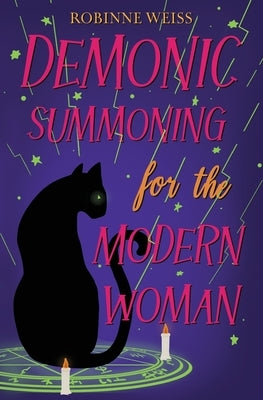 Demonic Summoning for the Modern Woman Paperback Sandfly Books