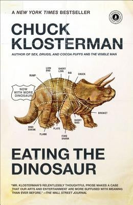 Eating the Dinosaur Paperback Scribner Book Company