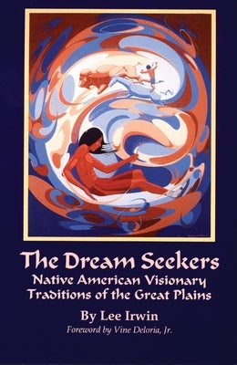 Dream Seekers Paperback University of Oklahoma Press