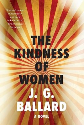 The Kindness of Women Paperback Liveright Publishing Corporation